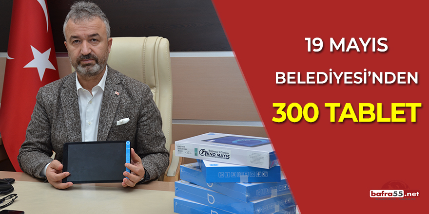 19 Mayıs Belediyesi'nden 300 tablet