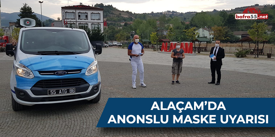 Alaçam'da anonslu maske uyarısı