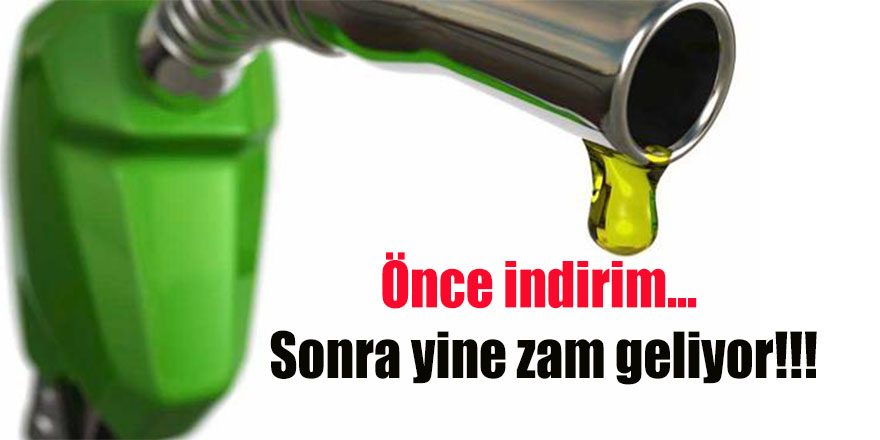 Önce indirim... Sonra yine zam geliyor