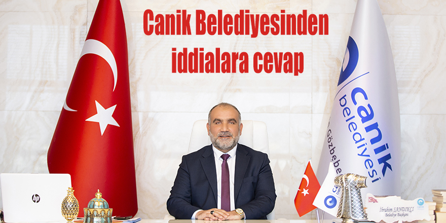 Canik Belediyesinden iddialara cevap