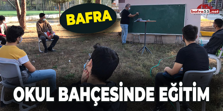 Bafra'da okul bahçesinde eğitim