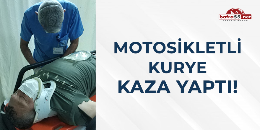 Motosikletli kurye kaza yaptı!