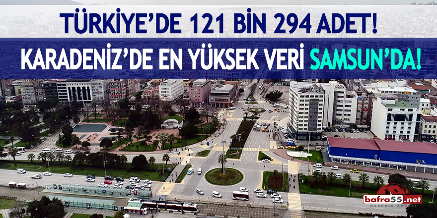 Karadeniz'deki en yüksek veri Samsun'da