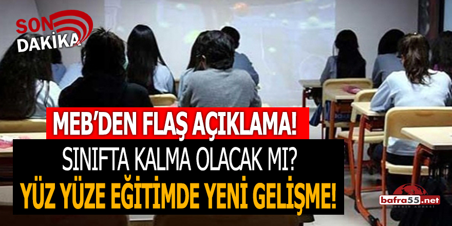 MEB'den yüz yüze eğitimde yeni gelişme!