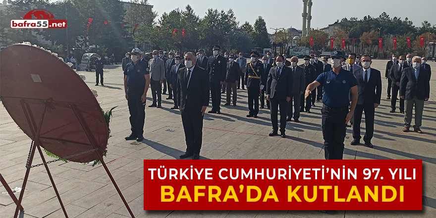 Türkiye Cumhuriyeti'nin 97'inci yılı Bafra'da kutlandı