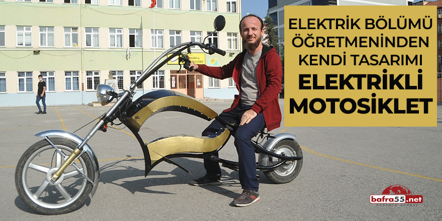 Elektrik bölümü öğretmeninden kendi tasarımı elektrikli motosiklet