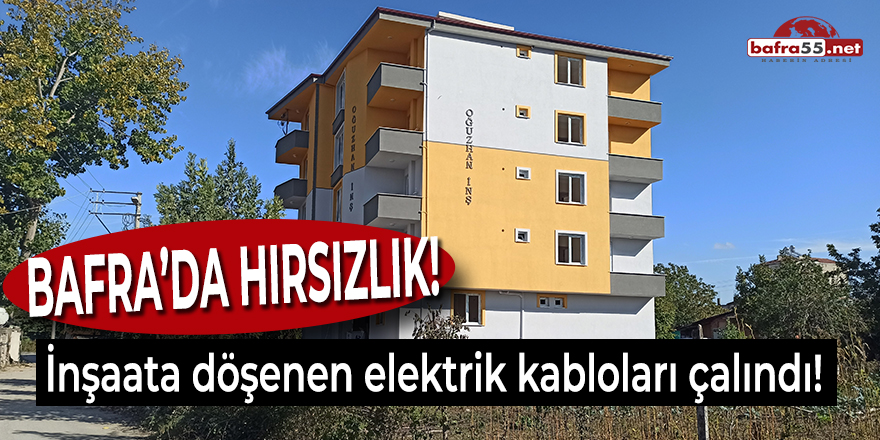 Bafra'da hırsızlık!