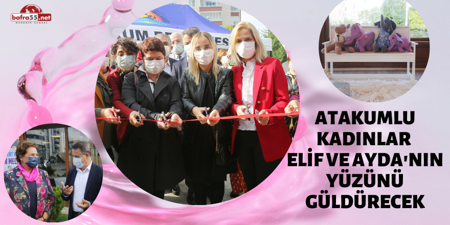 Atakumlu Kadınlar Elif ve Ayda'nın Yüzünü Güldürecek