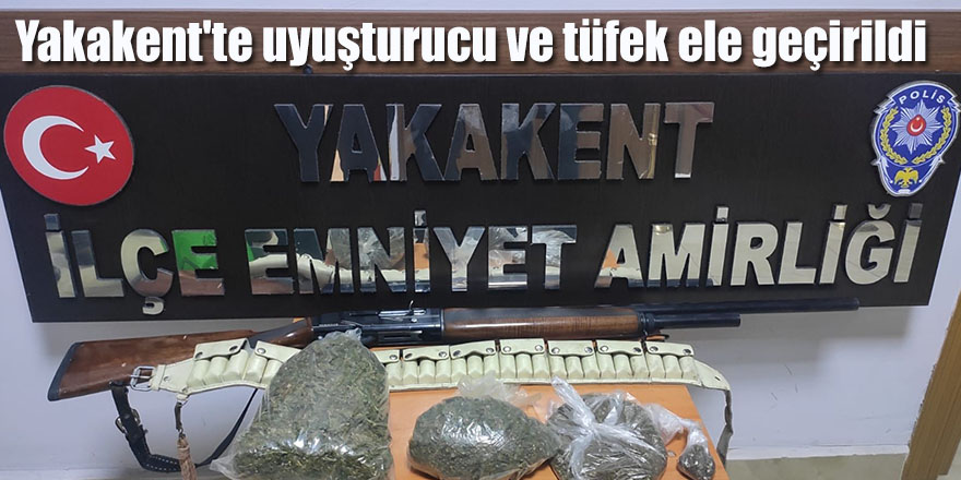 Yakakent'te uyuşturucu ve tüfek ele geçirildi