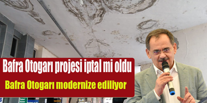 Bafra Otogarı projesi iptal mi oldu