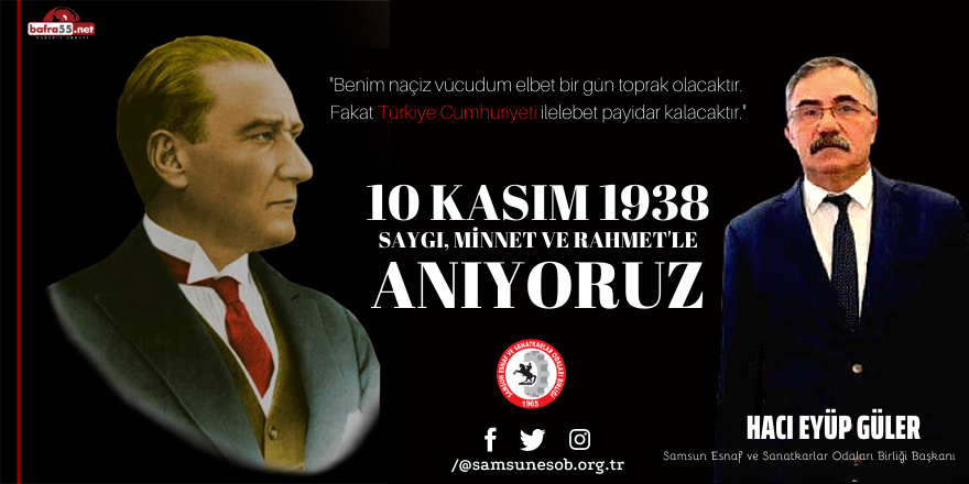 Hacı Eyüp Güler'den 10 Kasım mesajı