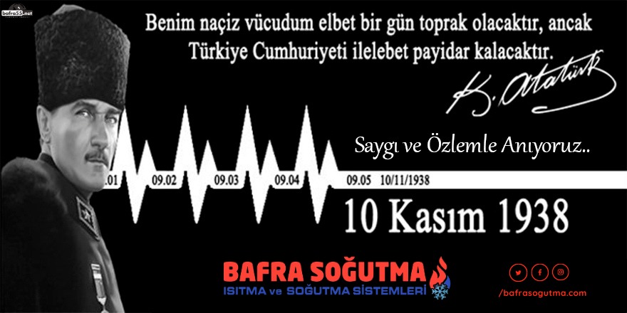 Bafra Soğutma'dan 10 Kasım mesajı