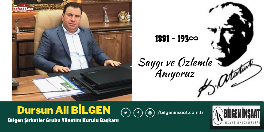 Dursun Ali Bilgen'den 10 Kasım mesajı