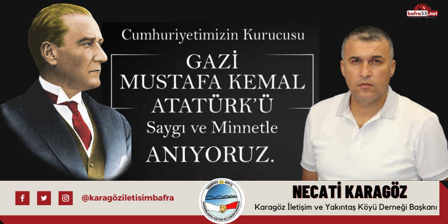 Necati Karagöz'ün 10 Kasım mesajı
