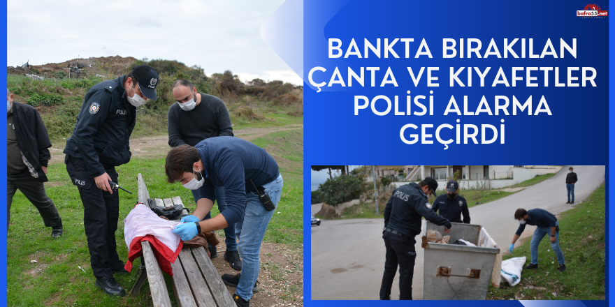 Bankta Bırakılan Çanta ve Kıyafetler Polisi Alarma Geçirdi