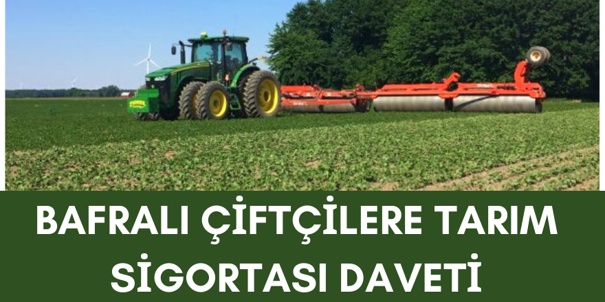 Bafralı Çiftçilere Tarım Sigortası Daveti