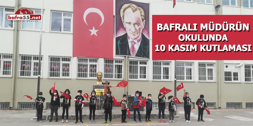 Bafralı Müdürün okulunda 10 Kasım ve 29 Ekim kutlaması