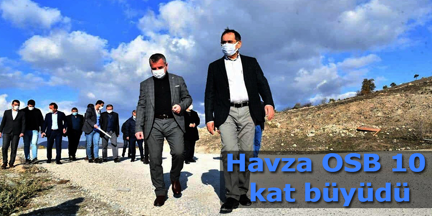 Havza OSB 10 kat büyüdü