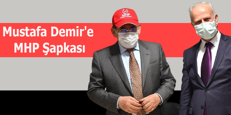Mustafa Demir'e MHP Şapkası