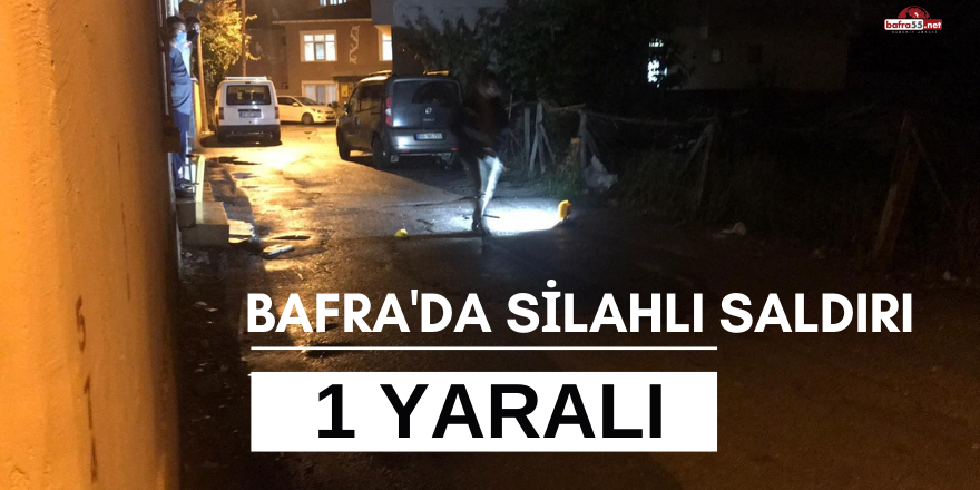 Bafra'da silahlı saldırı: 1 yaralı