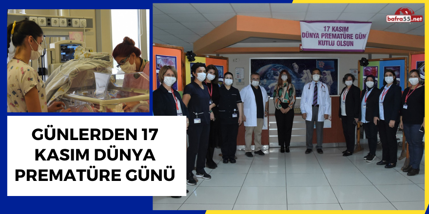 OMÜ’de Günlerden 17 Kasım Dünya Prematüre Günü