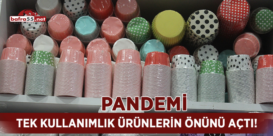 Pandemi tek kullanımlık ürünlerin önünü açtı