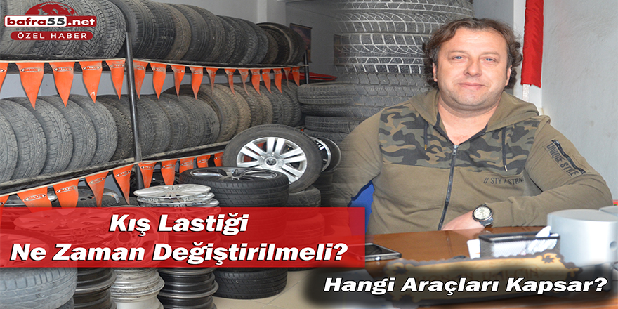 Kış lastiği ne zaman değiştirilmeli?