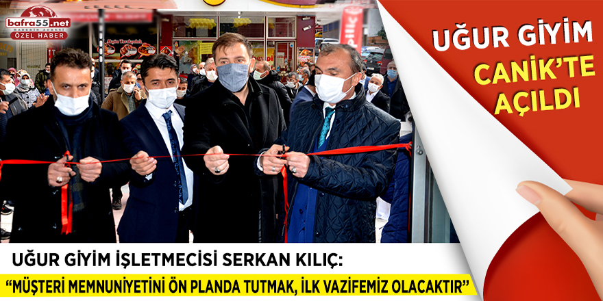 Uğur Giyim Canik'te açıldı