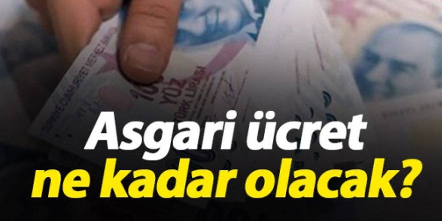 2021'de Asgari ücret ne kadar olacak?