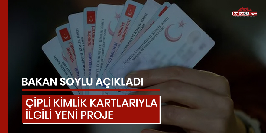 Çipli kimlik kartlarıyla ilgili yeni proje