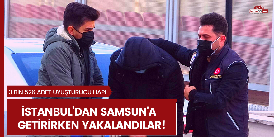 3 bin 526 adet uyuşturucu hapla yakalanan 2 kişi tutuklandı