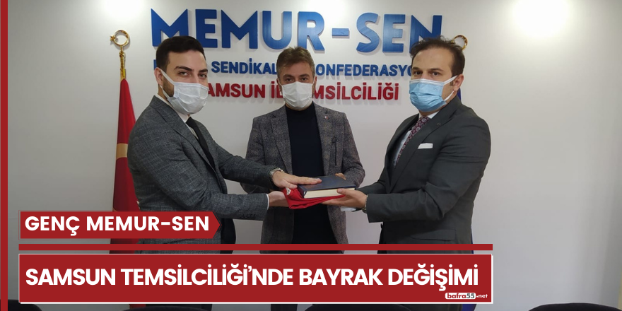 Genç Memur-Sen Samsun Temsilciliği’nde bayrak değişimi