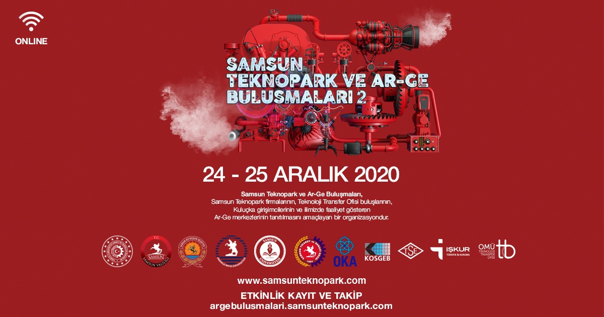 SAMSUN TEKNOPARK VE AR-GE BULUŞMALARI II. ÇEVRİMİÇİ ETKİNLİĞİ