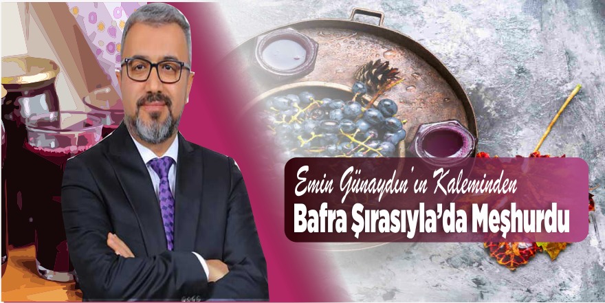 Bafra Şırasıyla meşhurdu