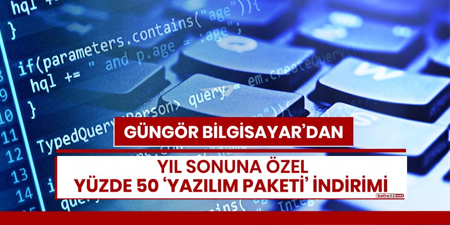 Güngör Bilgisayar’dan yılsonuna özel yüzde 50 “yazılım paketi” indirimi