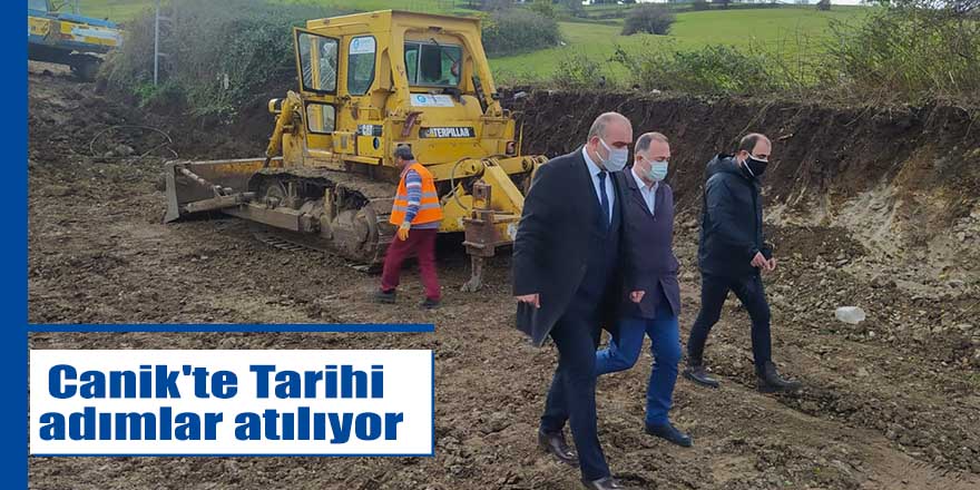 Canik'te Tarihi adımlar atılıyor