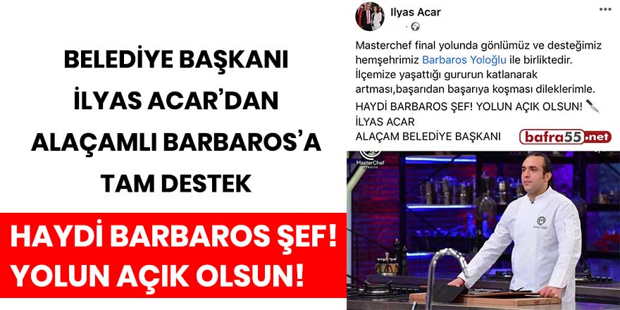 Başkan İlyas Acar’dan Alaçamlı Barbaros’a tam destek