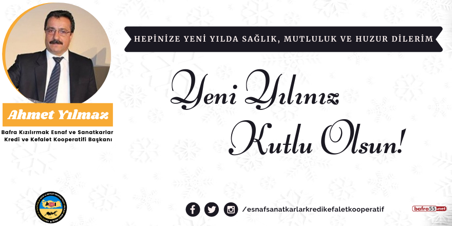 Ahmet Yılmaz'dan yeni yıl mesajı