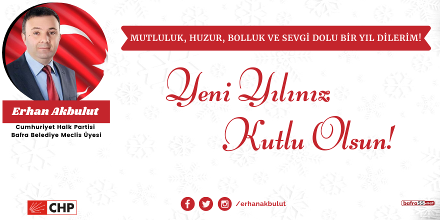 Erhan Akbulut'tan yeni yıl mesajı