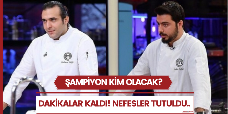 Şampiyon Serhat mı, Barbaros mu olacak?