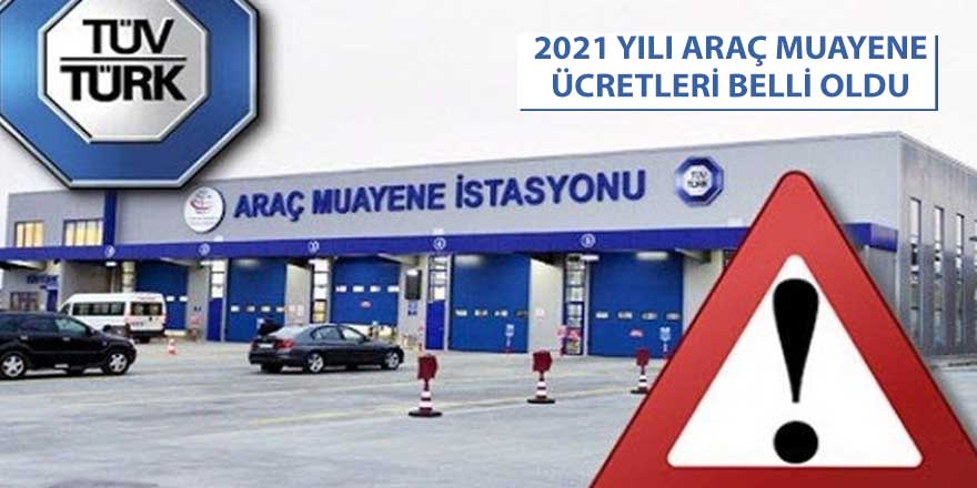 2021 yılı araç muayne ücretleri belli oldu