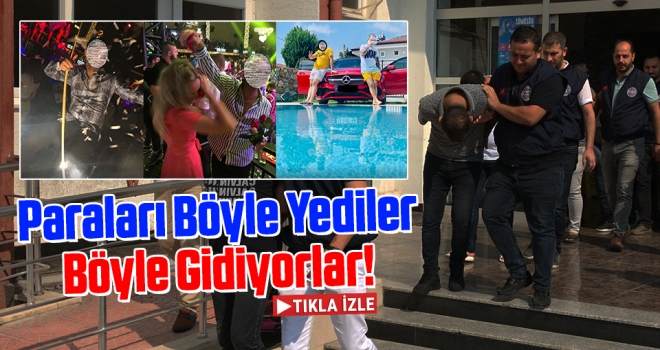 VATANDAŞLARI DOLANDIRIP BÖYLE YEDİLER