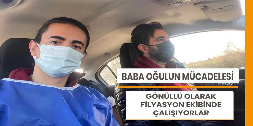 Doktor olan oğluyla birlikte gönüllü oldu