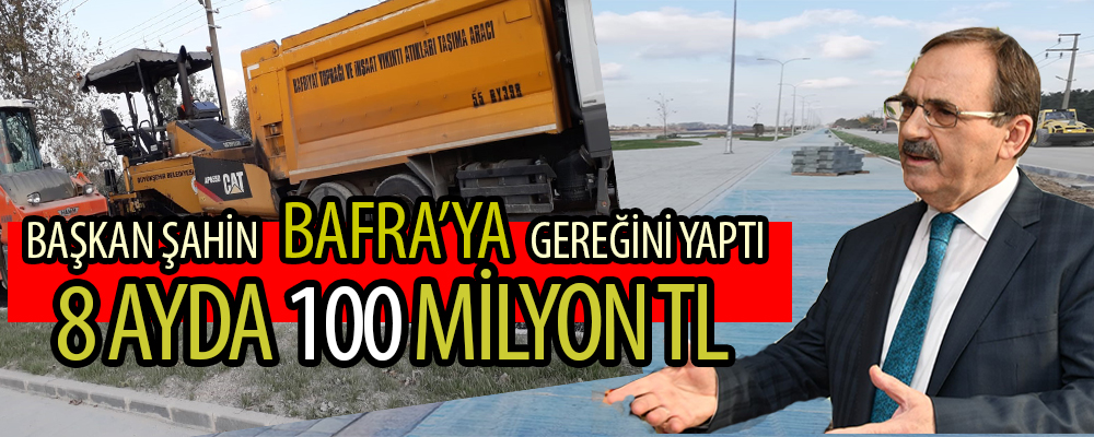 BAFRA’YA 8 MİLYON DOLARLIK YATIRIM