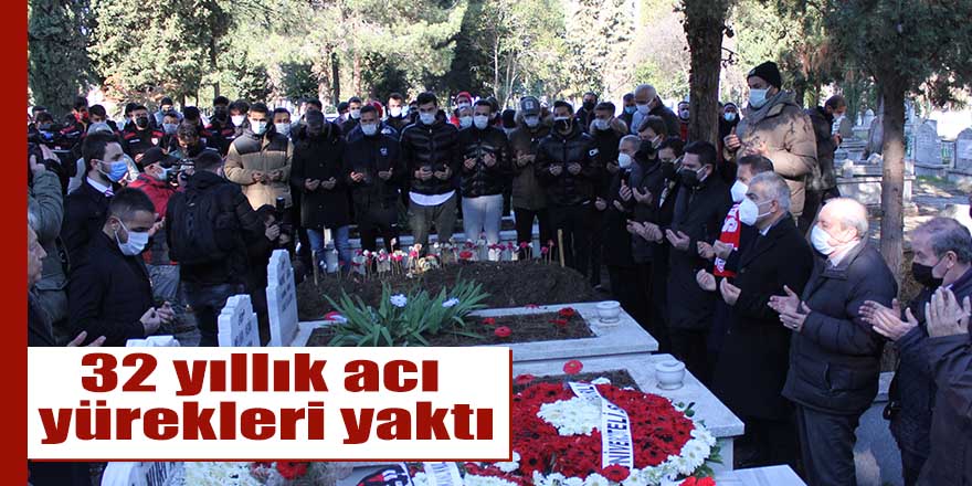 32 yıllık acı yürekleri yaktı