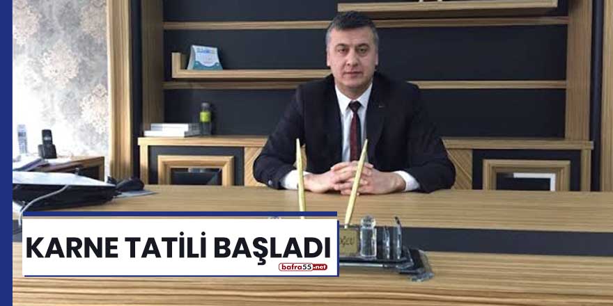 Bafra'da karne tatili başladı