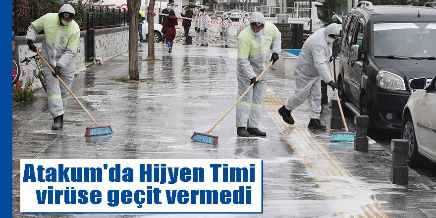 Atakum'da Hijyen Timi  virüse geçit vermedi