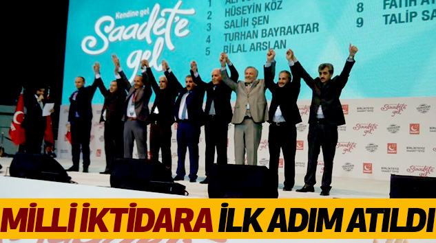 MİLLİ İKTİDARA İLK ADIM ATILDI