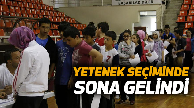 SAMSUN'DA YETENEK SEÇİMİ SONA ERDİ