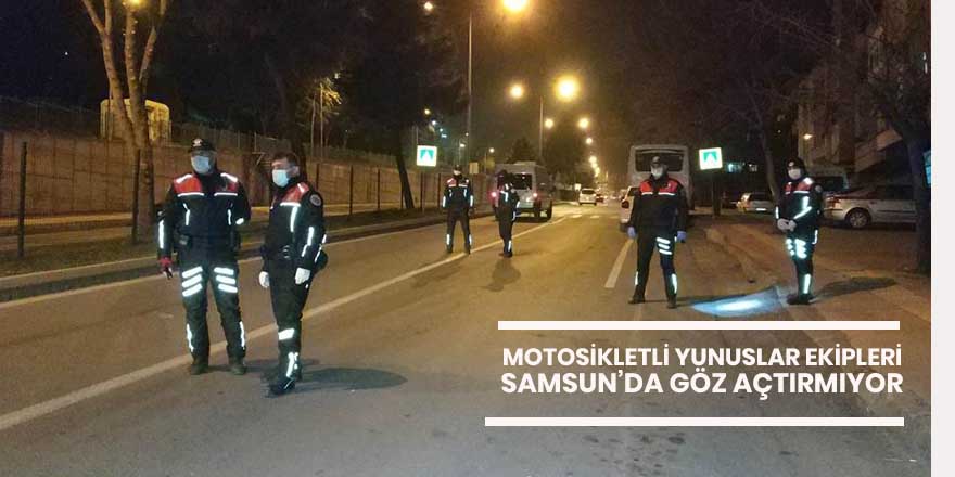 Motosikletli Yunus Ekipleri Samsun'da Gözaçtırmıyor